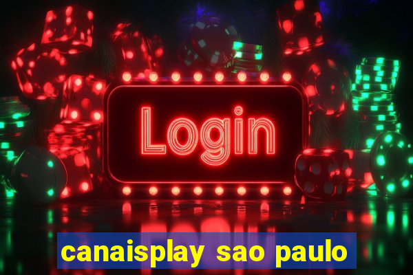 canaisplay sao paulo